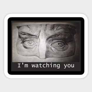 "I'm watching you" Sticker